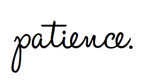 patience